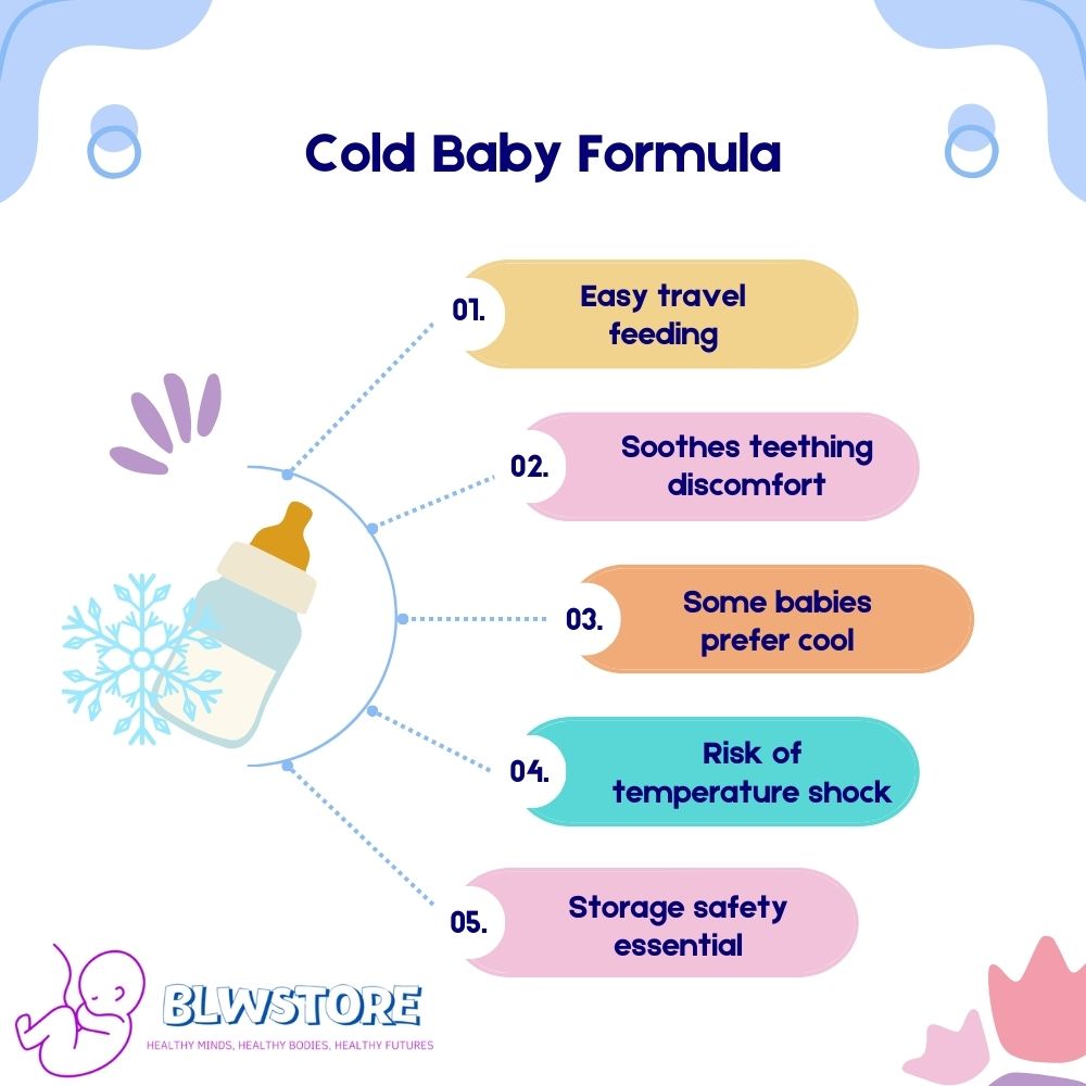 Cold Baby Formula Features